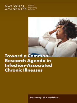 cover image of Toward a Common Research Agenda in Infection-Associated Chronic Illnesses